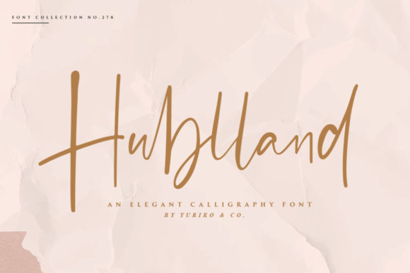Hublland: A Script Font That Makes Your Campaigns Feel Human