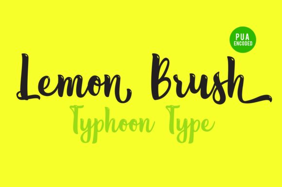 Lemon Brush: A Handwritten Font That Makes Your Campaign Stand Out